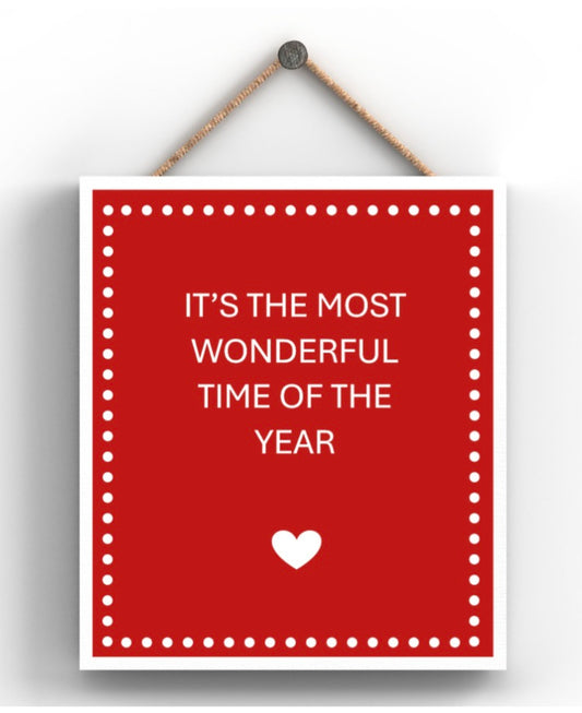 Most Wonderful Time of the Year Wooden Plaque / Sign