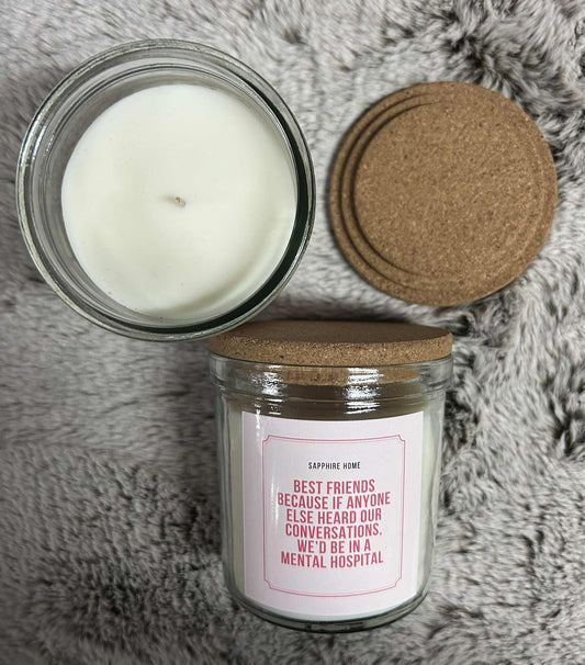 Best Friends Mental Hospital Fun Quote Candle