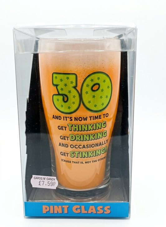 30 And Its Now Time To..... Pint Glass Birthday Gift